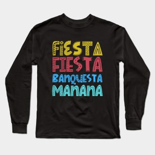 Fiesta Fiesta Banquesta Manana Long Sleeve T-Shirt